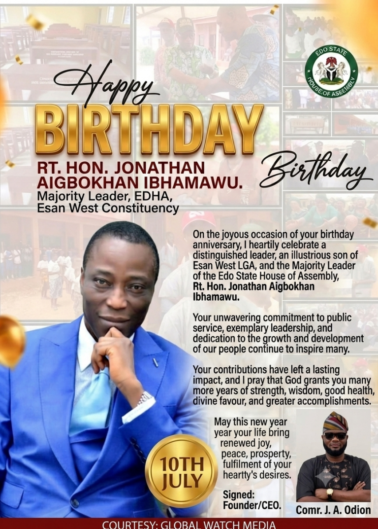CONGRATULATORY MESSAGE TO RT. HON. JONATHAN AIGBOKHAN IBHAMAWU ON THE AUSPICIOUS OCCASION OF HIS BIRTHDAY ANNIVERSARY.