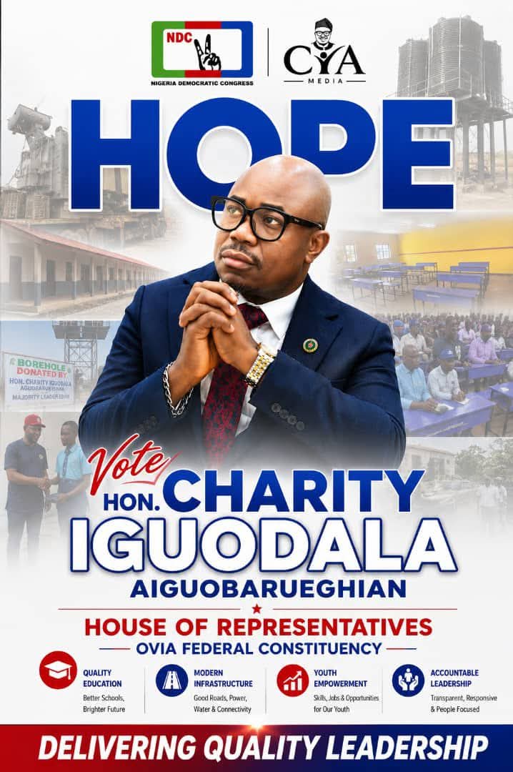 HON. CHARITY IGUODALA AIGUOBARUEGHIAN DOESN’T SPEAK THE CHANGE, HE MAKES THE CHANGE