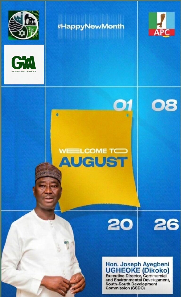 🔥 NEW MONTH OF AUGUST GOODWILL MESSAGE FROM HON. HON. JOSEPH UGHEOKE 🔥