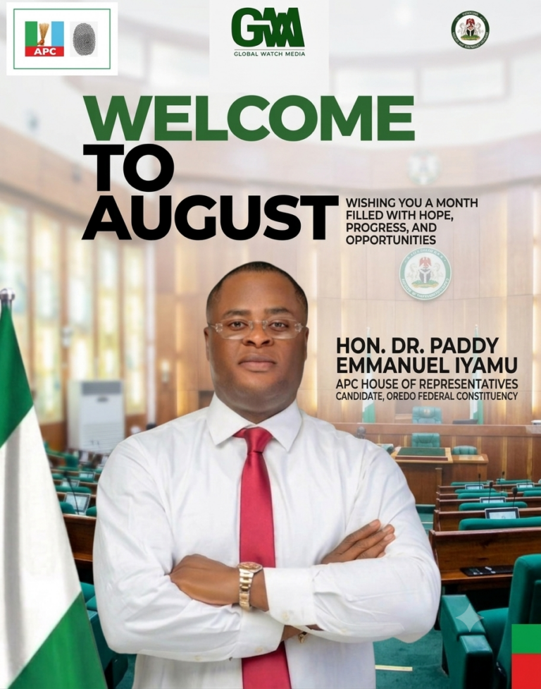 NEW MONTH OF AUGUST MESSAGE FROM HON. DR. PADDY EMMANUEL IYAMU.