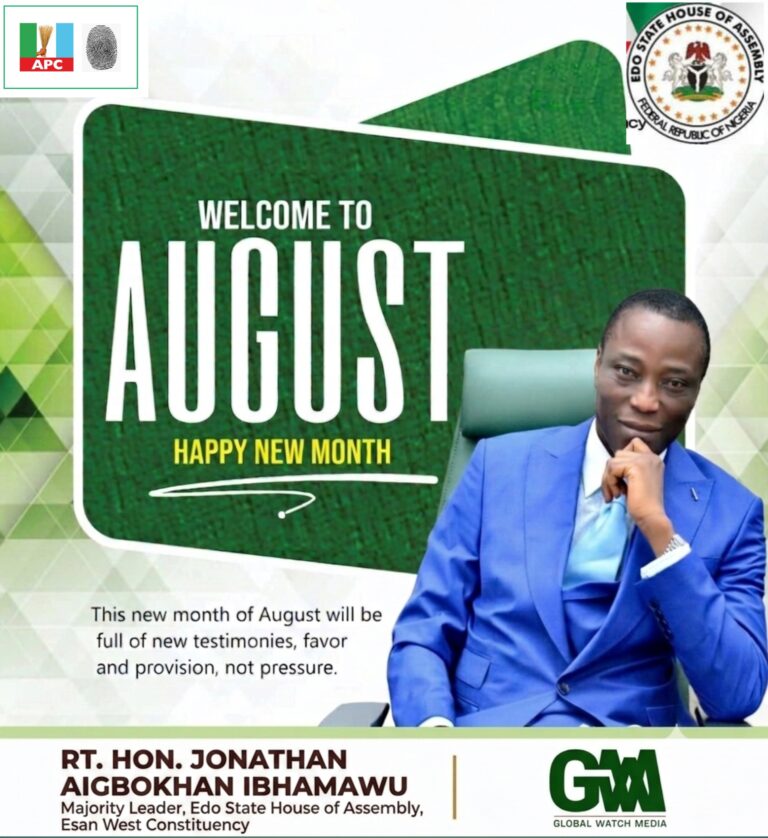 AUGUST MESSAGE FROMRT. HON. JONATHAN IBHAMAWU.