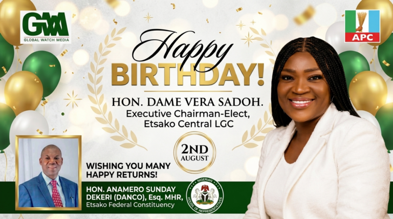 BIRTHDAY FELICITATION: ANAMERO SUNDAY DEKERI FELICITATES DAME VERA SADOH ON THE AUSPICIOUS OCCASION OF HER BIRTHDAY.